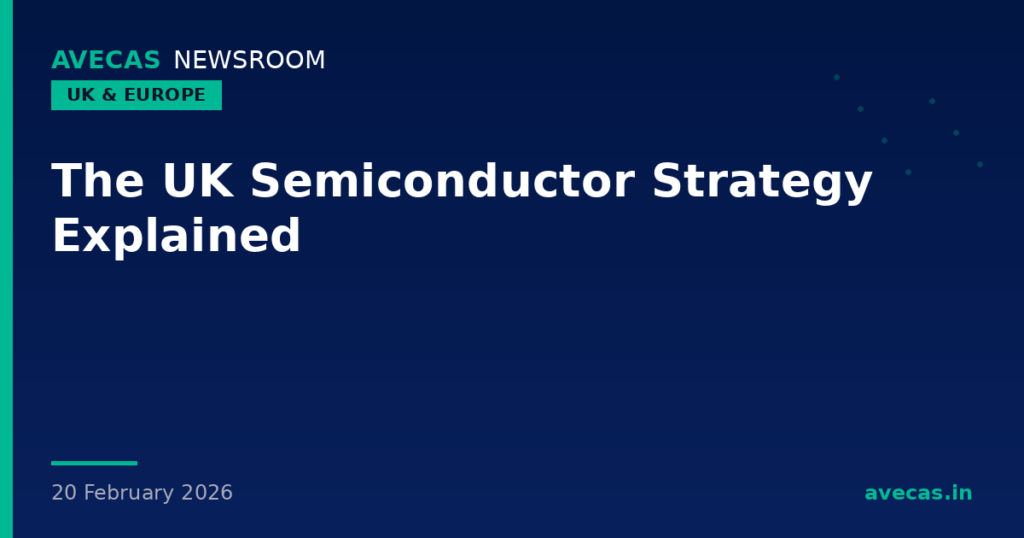 The UK Semiconductor Strategy Explained
